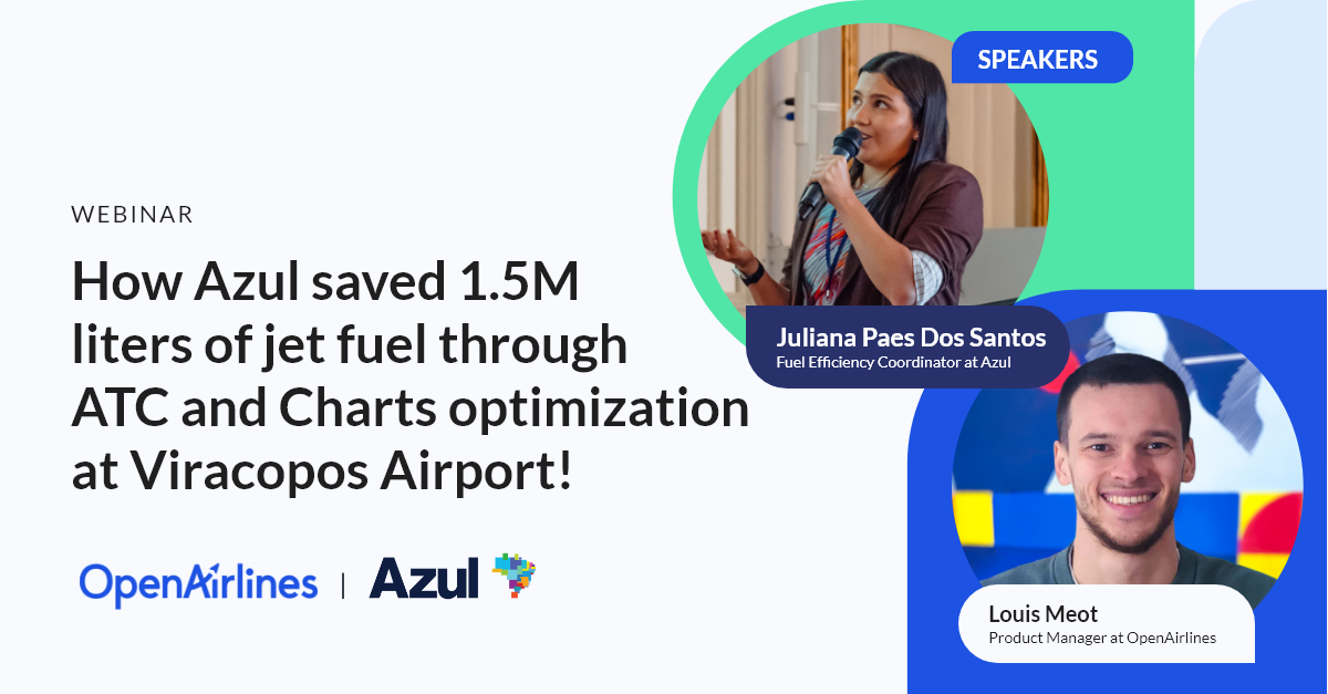 How Azul Saved 1.5M Liters of Jet Fuel by optimizing ATC and Charts at VCP
